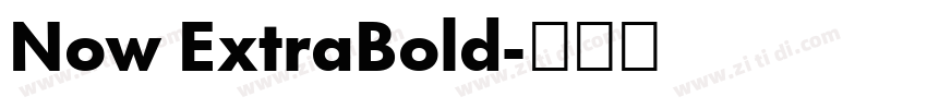 Now ExtraBold字体转换